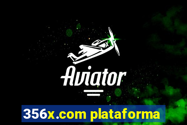 356x.com plataforma